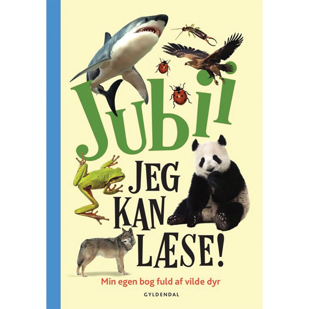 Gyldendal - Jubii, jeg kan læse! Min egen bog fuld af vilde dyr