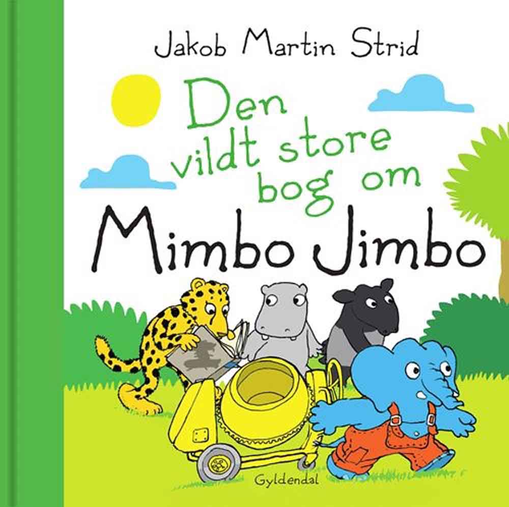 Gyldendal - Den vildt store bog om Mimbo Jimbo - Jakob Martin Strid