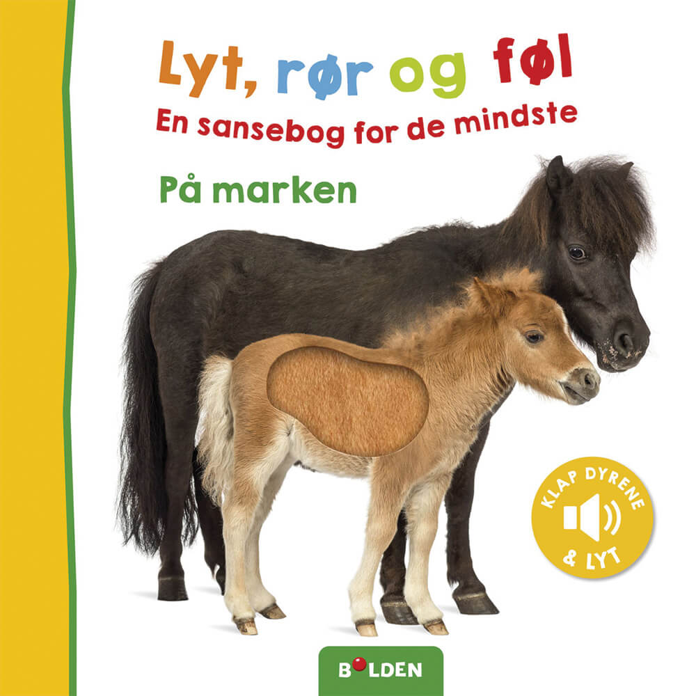 Forlaget Bolden - Lyt, rør og føl – En sansebog for de mindste – På marken