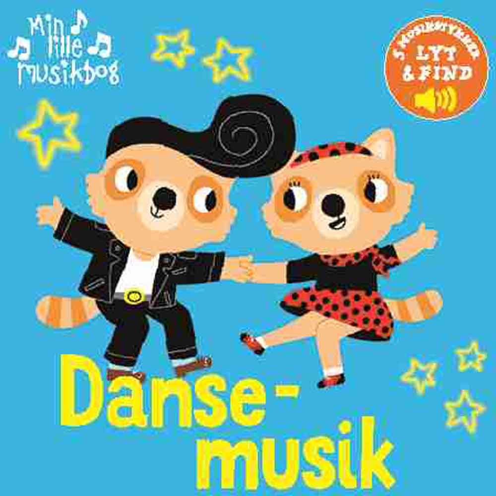 Forlaget Tukan - Min lille musikbog: Dansemusik