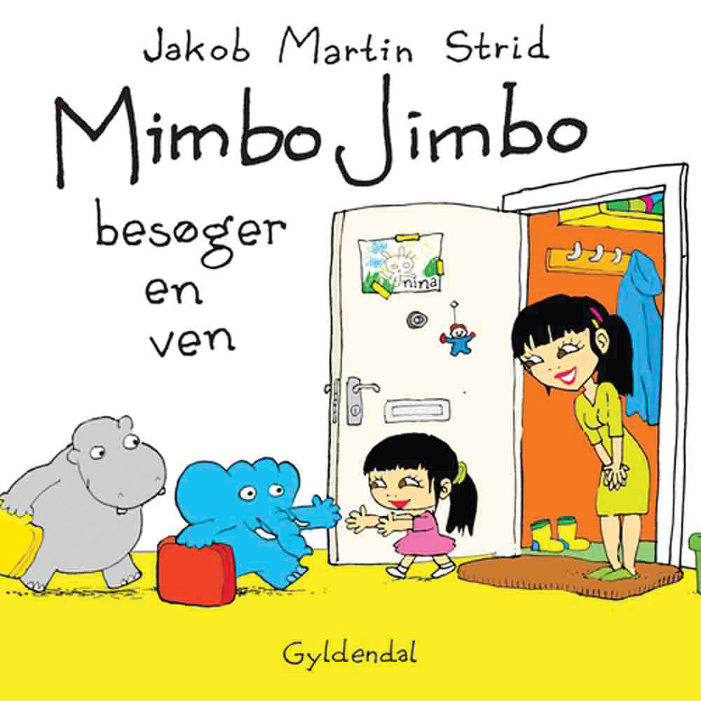 Gyldendal - Mimbo Jimbo besøger en ven - Jakob Martin Strid