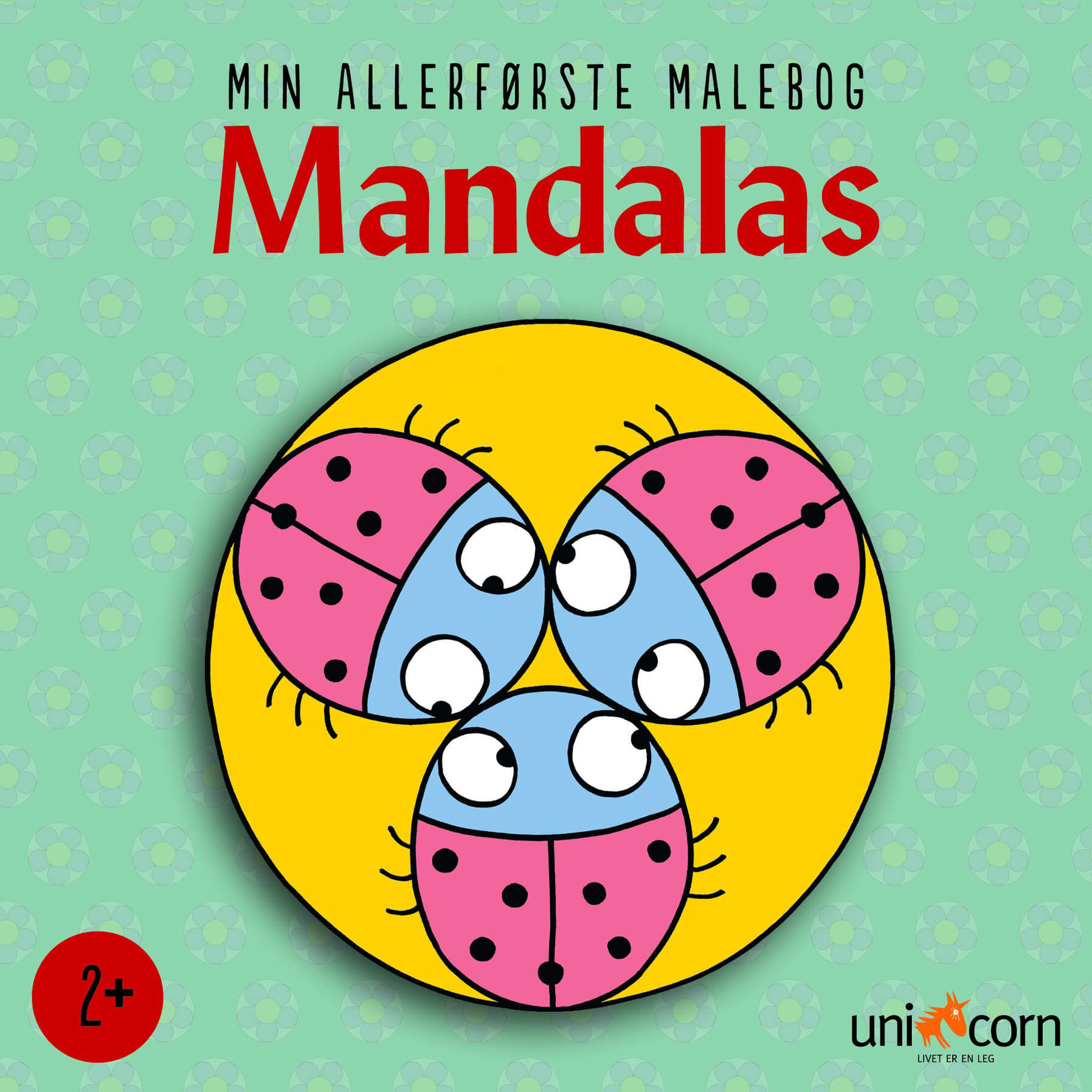 Mandalas - Min allerførste Mandalas Malebog