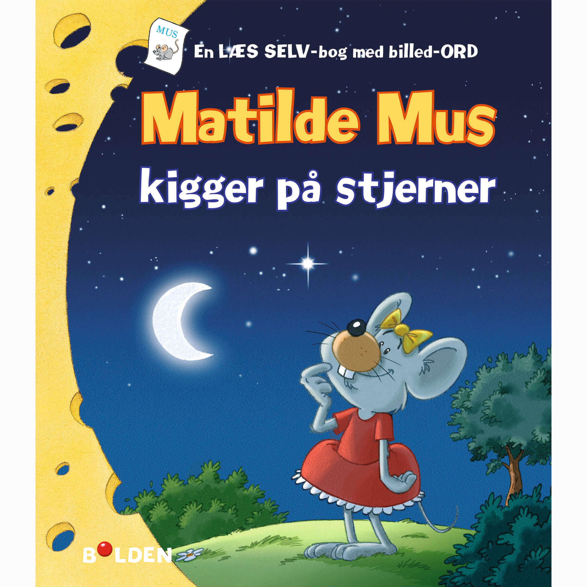 Forlaget Bolden - Matilde Mus kigger på stjerner