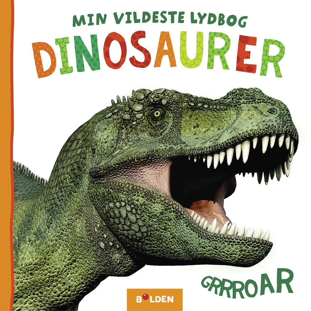 Forlaget Bolden - Min vildeste lydbog - Dinosaurer