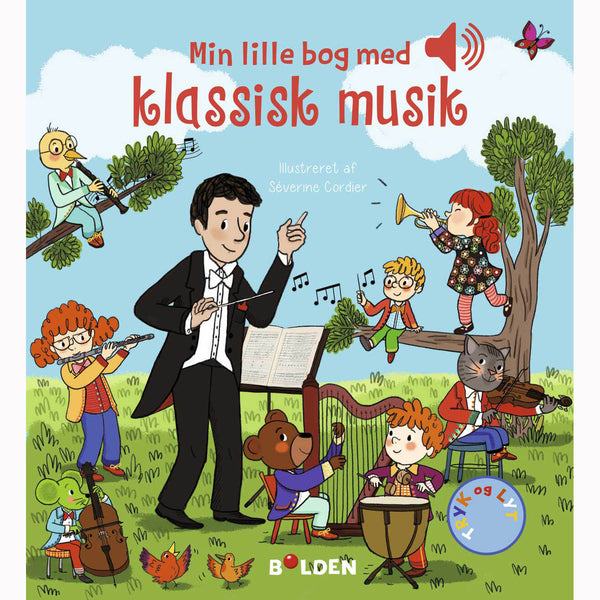 Forlaget Bolden - Min lille bog med klassisk musik – En bog med lyd