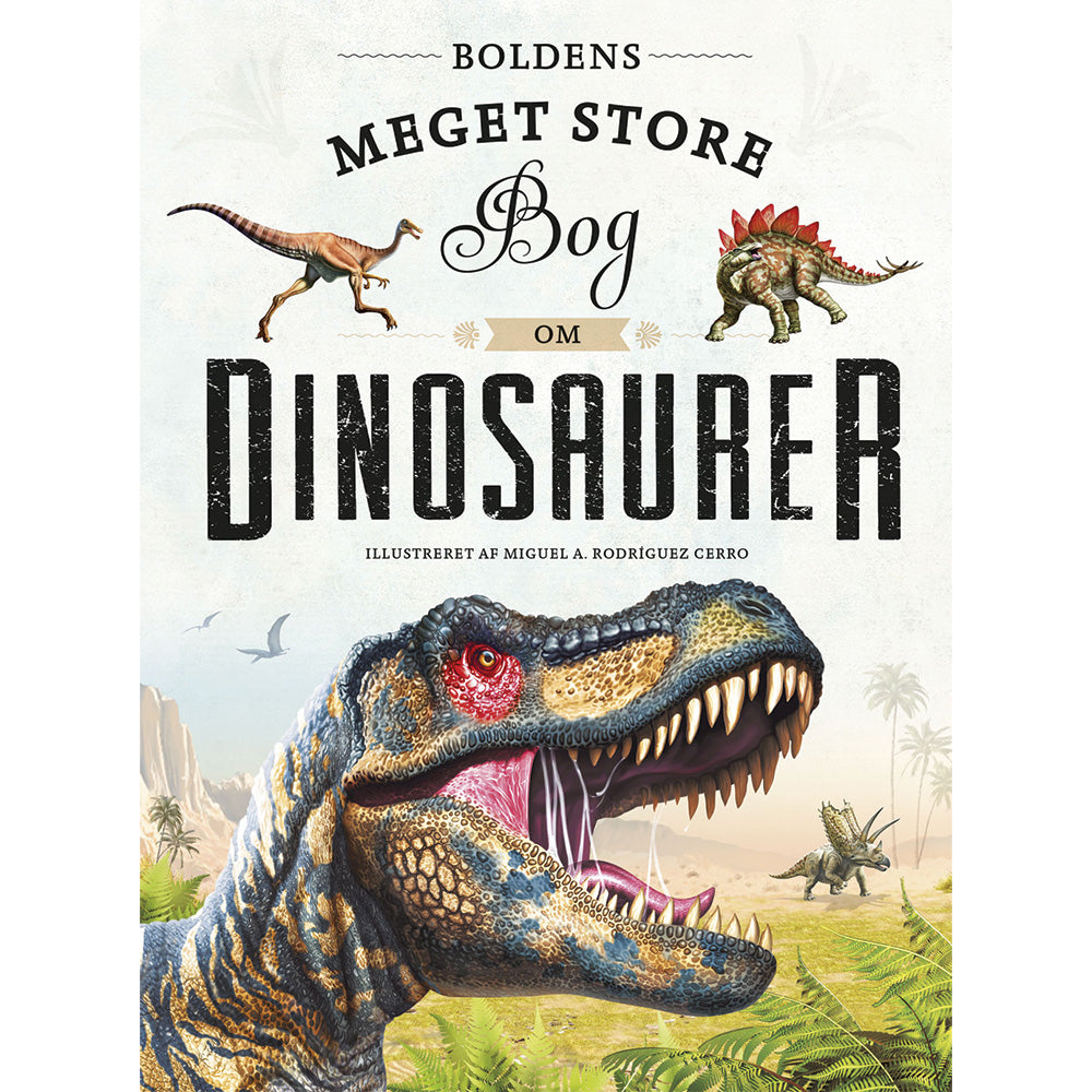 Forlaget Bolden - Boldens meget store bog om dinosaurer